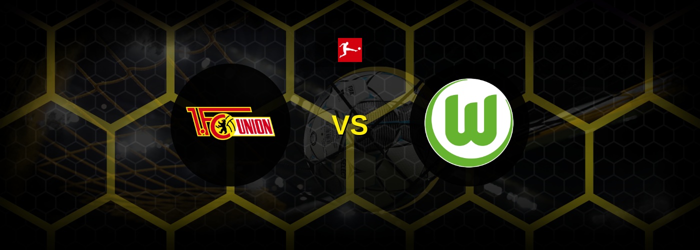 Union Berlin vs. Vfl Wolfsburg